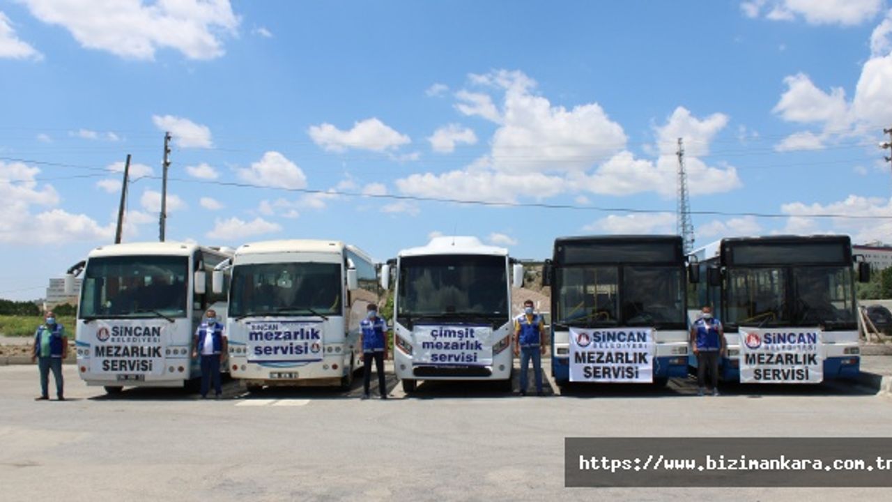 Sincan Belediyesi'nin Cuma Günleri Mezarlık Servis Hizmeti Sürüyor