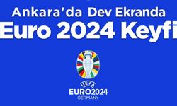 Başkent'te Euro 2024 Keyfi Dev Ekranlarda Sürüyor