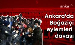 Ankara’da Boğaziçi Eylemlerine Katılan Öğrenciler Beraat Etti