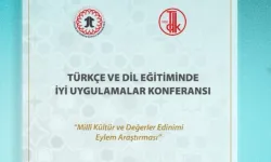 Türkçe ve Dil Eğitiminde 'İyi Uygulamalar' Anlatılacak