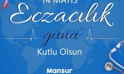 Mansur Yavaş: "Özveriyle Çalışan Tüm Eczacılarımızın 14 Mayıs Eczacılık Günü Kutlu Olsun"