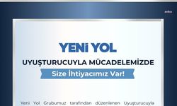 Yeni Yol Grubu Yarın Ankara'da Uyuşturucuyla Mücadele Zirvesi Düzenleyecek