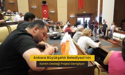 Ankara Büyükşehir Belediyesi’nin “Kantin Desteği Projesi” Genişliyor