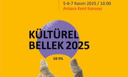 Ankara'da “Kültürel Bellek 2025” Başlıyor