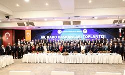 60. Baro Başkanları Toplantısı, Ankara'da Yapıldı