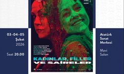 "Kadınlar, Filler ve Saireler" Atatürk Sanat Merkezi'nde