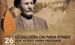 Ankara Büyükşehir Belediyesi Kocatepe Kültür Merkezi’nde Âşık Veysel Anma Programı