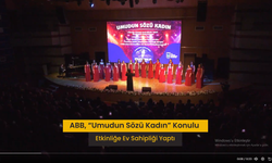 Ankara Büyükşehir Belediyesi “Umudun Sözü Kadın” Etkinliğine Ev Sahipliği Yaptı