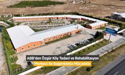 Ankara’da Bağımlılık Tedavisinde Örnek Model: Özgür Köy Tedavi ve Rehabilitasyon Merkezi