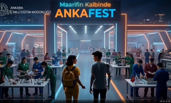Maarifin Kalbinde AnkaFest Başlıyor! Öğrenci Projeleri Ankara’da Buluşuyor