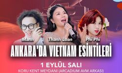 Ankara’da Vietnam Esintileri: Manh, Thanh Loan ve Phi Phi 1 Eylül’de Koru Kent Meydanı’nda