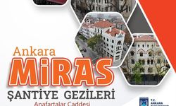 Ankara Miras Şantiye Gezileri Devam Ediyor