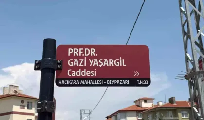 Prof. Dr. Gazi Yaşargil'in İsimleri Beypazarı'nda Yaşatılıyor
