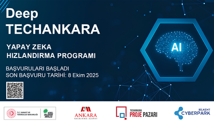 Deep TechAnkara 2025 Hızlandırma Programı Başvuruları Başladı