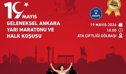 19 Mayıs Ankara Yarı Maratonu ve Halk Koşusu Başvuruları Başladı