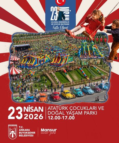 İşte Ankara'da ABB'nin 23 Nisan Etkinlikleri