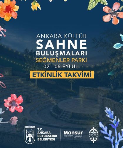 Ankara Sahneleri Buluşmaları Etkinlik Takvimi Belli Oldu