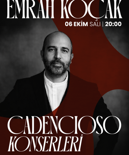 Emrah Koçak, Cadencioso Konserleri ile 6 Ekim’de Ankara’da
