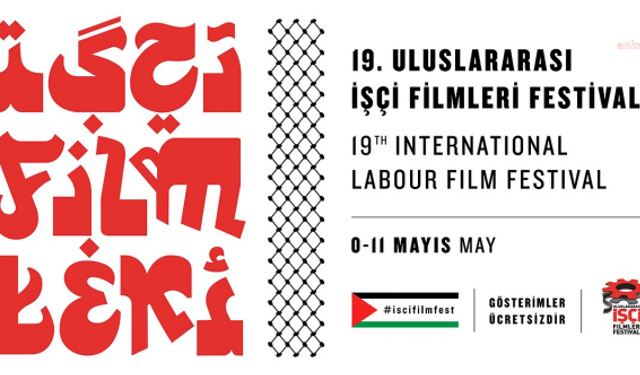19.Uluslararası İşçi Filmleri Festivali’nde Film Yasağı