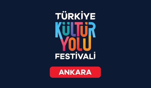 Ankara Kültür Yolu Festivali Başlıyor