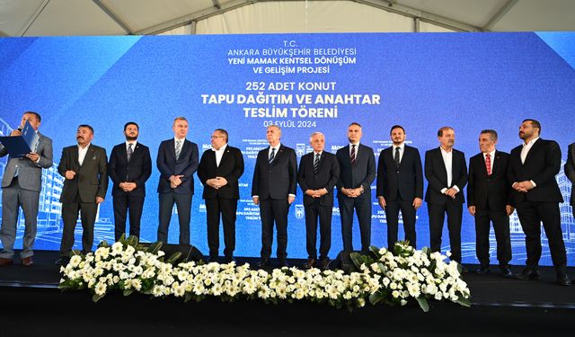 Yeni Mamak Kentsel Dönüşüm Projesi’nde Anahtar Teslim Töreni Yapıldı