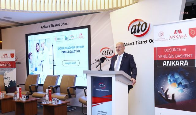 ATO Yönetim Kurulu Başkanı Baran: Hedefimiz Ankara’yı Dünya Ligine Taşımak