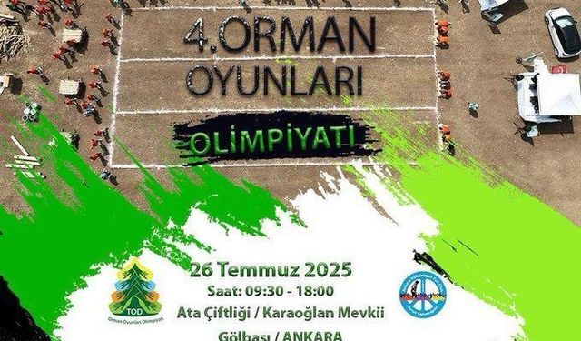 Orman Oyunları Olimpiyatı Ankara’da Başlıyor