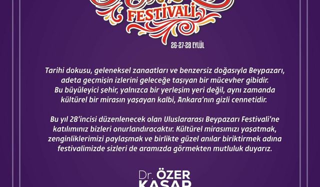 28'inci Uluslararası Beypazarı Festivali, 26 Eylül'de Başlıyor