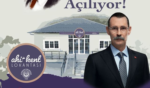 Etimesgut'ta Ahi-Kent Lokantası Açılıyor