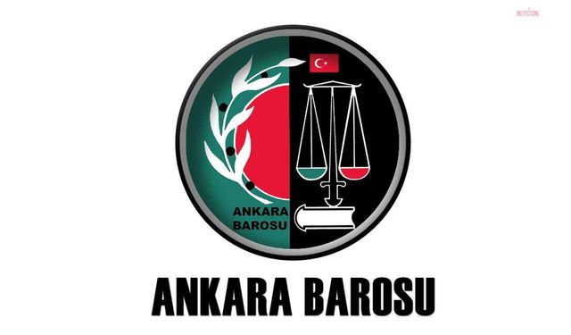 Ankara Barosu: Yargısal Denetimi Ortadan Kaldıran Uygulamalar Hukuk Devleti İlkesine Zarar Veriyor