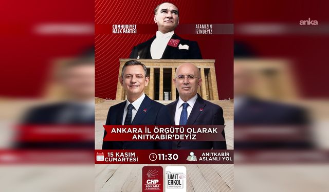 CHP Ankara İl Başkanlığı Anıtkabir’e Gidiyor