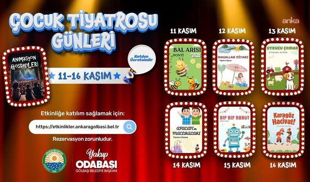 Gölbaşı Belediyesi’nden Çocuklara Ara Tatil Hediyesi: “Çocuk Tiyatrosu Günleri”