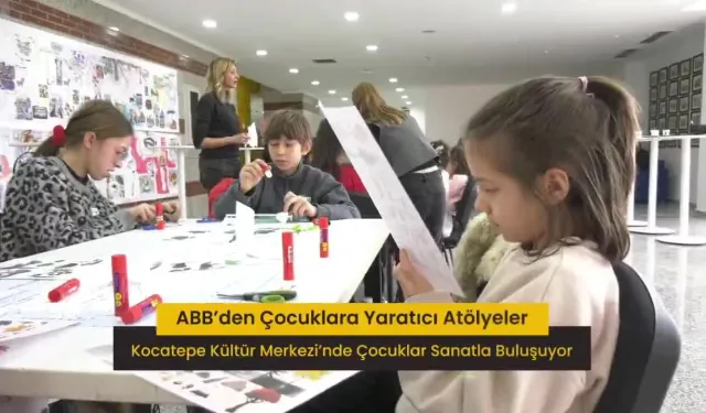 Ankara Büyükşehir Belediyesi, Aralıkta Çocuklar İçin Sanat Etkinlikleri Düzenliyor