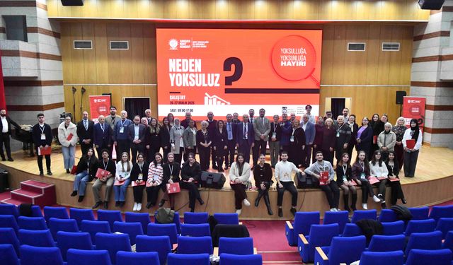 Başkent'te “Neden Yoksuluz?: Yoksulluğa, Yoksunluğa Hayır” Çalıştayı