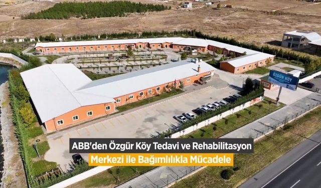 Ankara’da Bağımlılık Tedavisinde Örnek Model: Özgür Köy Tedavi ve Rehabilitasyon Merkezi