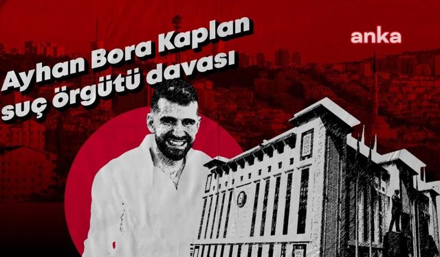Ayhan Bora Kaplan Davasında Sahte WhatsApp Yazışmaları İddiası