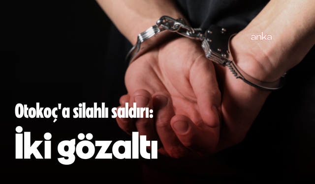 Otokoç Genel Müdürlüğü'ne Silahlı Saldırıya 2 Gözaltı