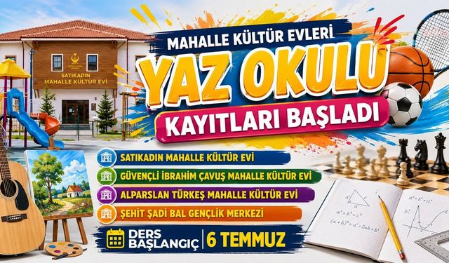 Kahramankazan Mahalle Kültür Evleri'nde "Yaz Okulu" Heyecanı Başlıyor