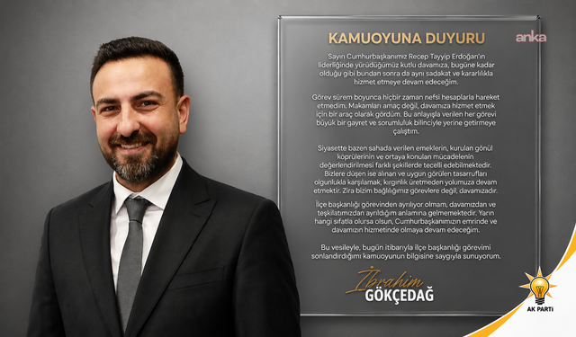AK Parti Seyhan İlçe Başkanı İbrahim Gökçedağ İstifa Etti