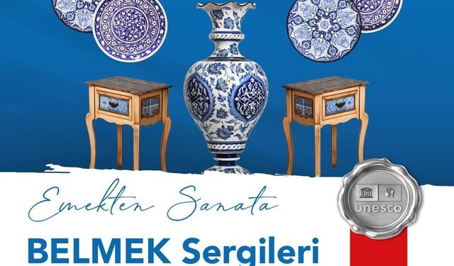 Başkent'te Emekten Sanata BELMEK Sergileri Başlıyor