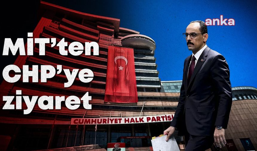 MİT Başkanı Kalın, CHP Genel Merkez’inde Özgür Özel ve MYK Üyelerine Sunum Yaptı