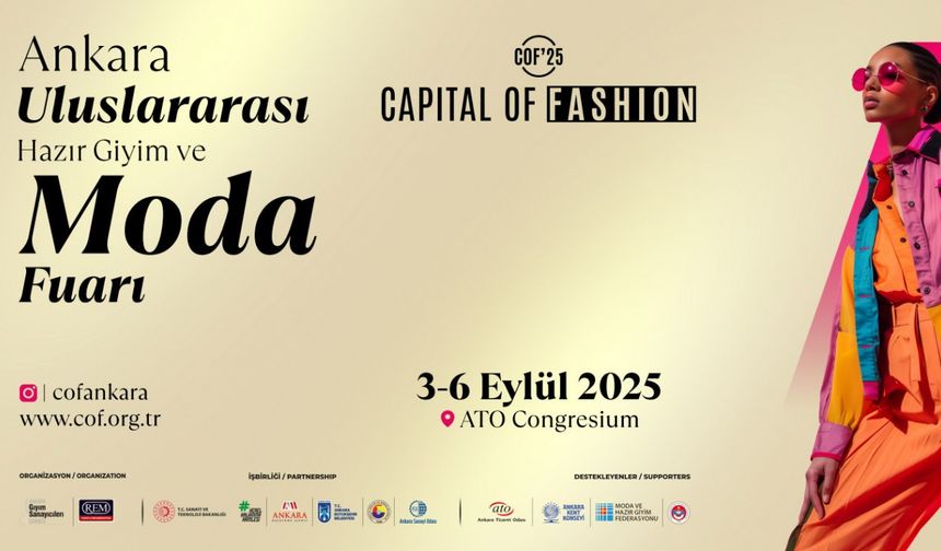 COF’25 İle Dünya Modası Başkent'te