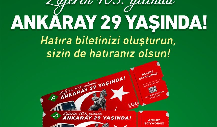 EGO, ANKARAY'ın Yeni Yaşını Hatıra Biletiyle Kutluyor