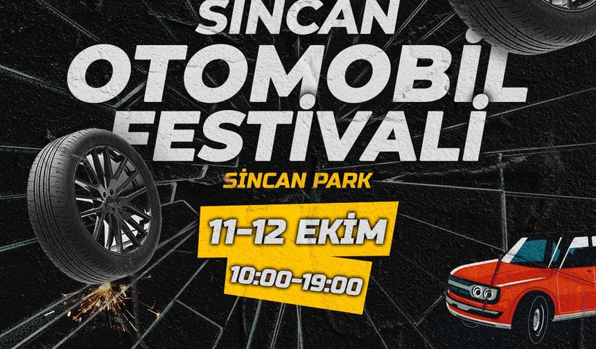 Sincan'da Otomobil Festivali Güzellik ve Desibel Yarışması Yapılacak