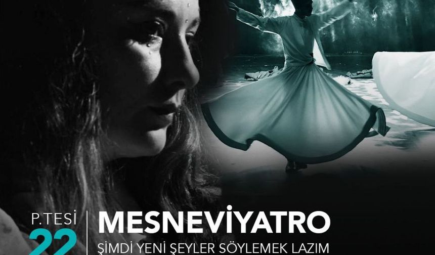 “Şimdi Yeni Şeyler Söylemek Lazım” Ankara’da Sahnede