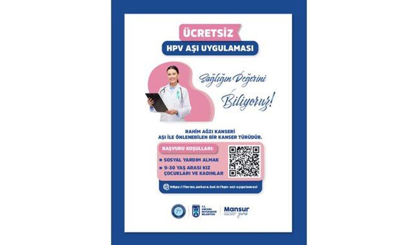 Ankara Büyükşehir Belediyesi’nin HPV Aşı Uygulamasında Yeni Dönem Başladı