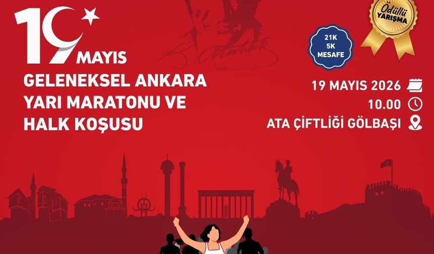 19 Mayıs Ankara Yarı Maratonu ve Halk Koşusu Başvuruları Başladı