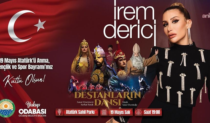 Gölbaşı'nda 19 Mayıs Coşkusu, İrem Derici Konseri İle Yaşanacak