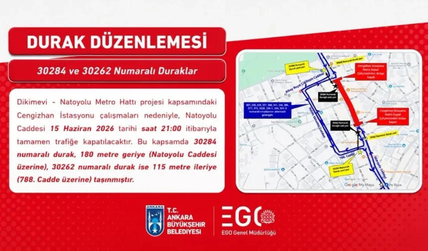 EGO Genel Müdürlüğü: "Natoyolu Caddesi 15 Haziran Saat 21.00 İtibarıyla Tamamen Trafiğe Kapatılacaktır"