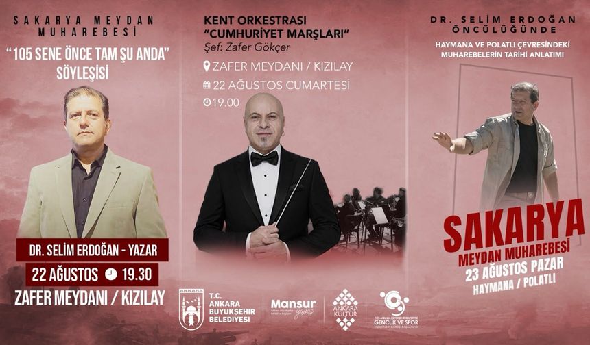 Ankara Büyükşehir Belediyesi'nden, Sakarya Meydan Muharebesi’nin 105. Yılına Özel Program